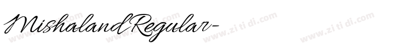 Mishaland Regular字体转换